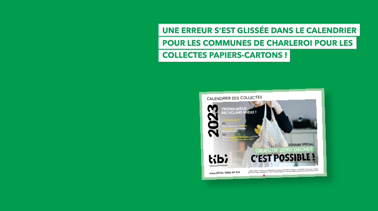 Une erreur s’est glissée dans le calendrier des collectes !